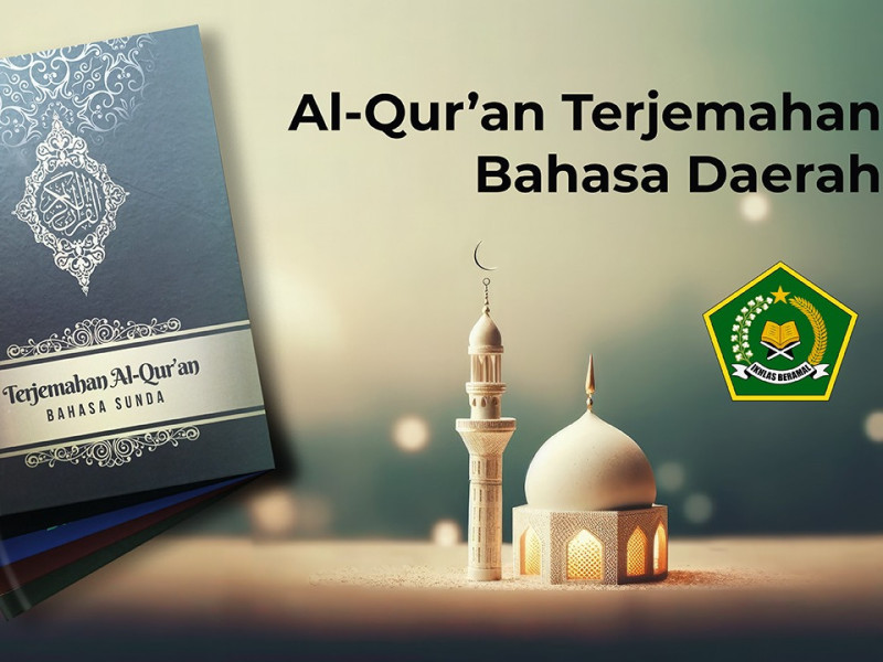 BMBPSDM Kemenag Hadirkan Terjemahan Al-Qur’an dalam 30 Bahasa Daerah Sepanjang Ramadan