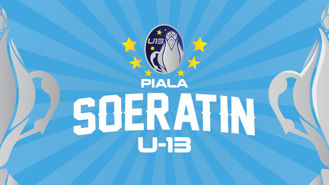 Piala Soeratin U-13 2024 Putaran Nasional Siap Bergulir