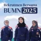 Rekrutmen Bersama BUMN 2025 akan dibuka dalam waktu dekat.