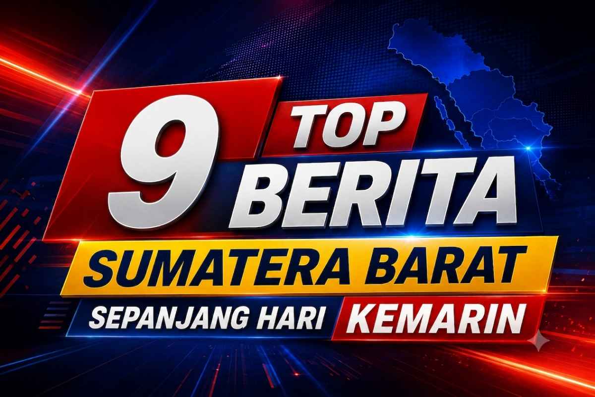 Rangkuman Berita Terpopuler Sumatera Barat Kemarin, Kamis 20 Agustus 2026
