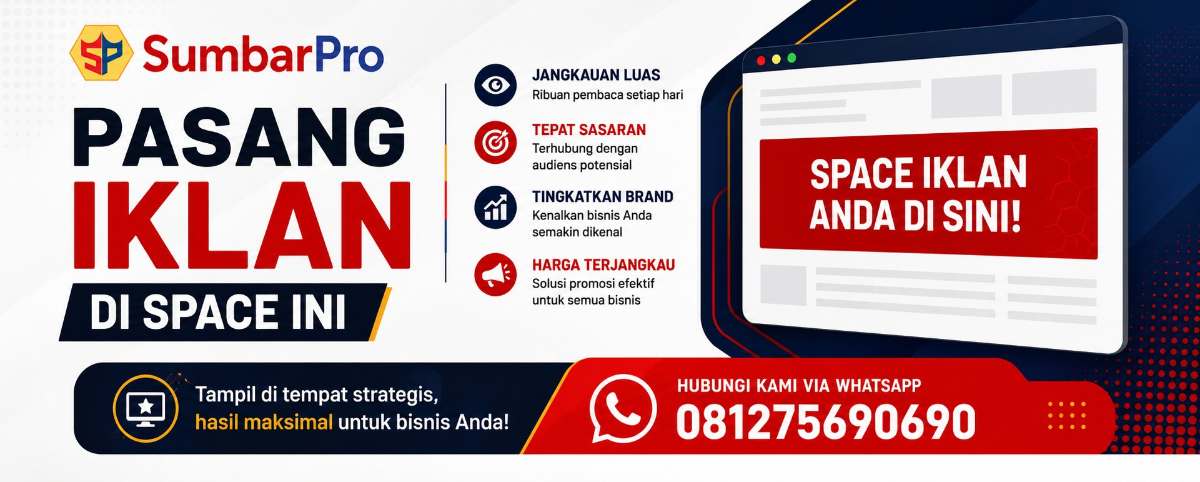 Pasang iklan Anda di space ini, hubungi SUMBARPRO media online portal berita dan informasi terkini di WhatsApp 081275690690